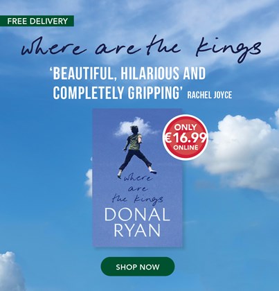 Where are the kings book by Donal Ryan